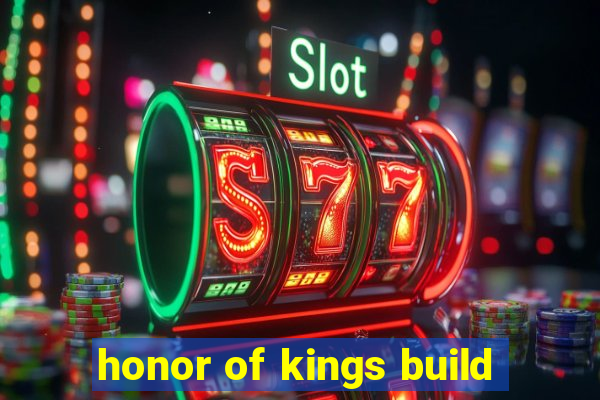 honor of kings build